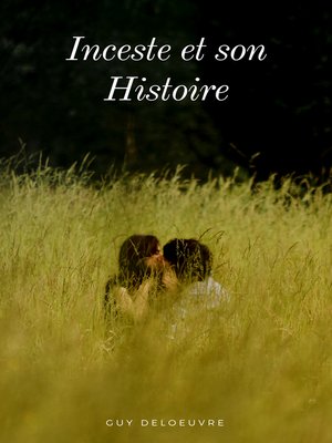 cover image of Inceste et son Histoire
